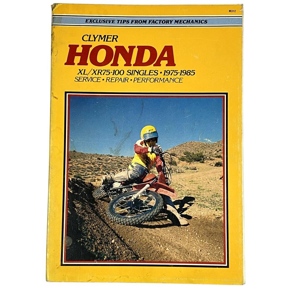 Clymer Honda XL XR75 100 Singles Service Repair Manual 1975 1985 Book M312